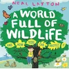 KNYGA Neal Layton Eco Explorers: A World Full of Wildlife