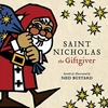 KNYGA Ned Bustard Saint Nicholas the Giftgiver – The History and Legends of the Real Santa Claus