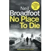 KNYGA Neil Broadfoot No Place to Die