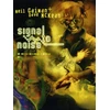 KNYGA Neil Gaiman Signal to Noise