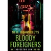 KNYGA Neil Humphreys Bloody Foreigners