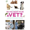 KNYGA Neil Paton So You Want to Be a Vet
