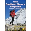 KNYGA Neil Pike Peru's Cordilleras Blanc &amp; Huayhuash - The Hiking &amp; Biking Guide