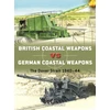 KNYGA Neil Short British Coastal Weapons vs German Coastal Weapons