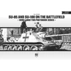 KNYGA Neil Stokes SU-85 and SU-100 on the Battlefield: World War Two Photobook Series