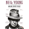 KNYGA Neil Young Waging Heavy Peace