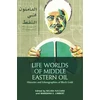 KNYGA Nelida Fuccaro Life Worlds of Middle Eastern Oil