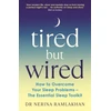 KNYGA Nerina Ramlakhan Tired But Wired