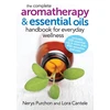 KNYGA Nerys Purchon Complete Aromatherapy and Essential Oils Handbook for Everyday Wellness