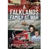 KNYGA Neville Bennett Falklands Family at War