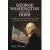 KNYGA Niall Odowd George Washington and the Irish