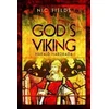 KNYGA Nic Fields God's Viking: Harald Hardrada