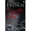 KNYGA Nicci French Catch Me When I Fall