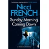 KNYGA Nicci French Sunday Morning Coming Down