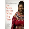 KNYGA Nice Lengete Girls in the Wild Fig Tree
