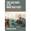 KNYGA Nicholas C Jellicoe Last Days of the High Seas Fleet