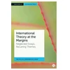 KNYGA Nicholas Greenwood Onuf International Theory at the Margins