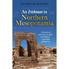 KNYGA Nicholas Mackey Irishman in Northern Mesopotamia