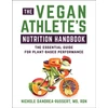 KNYGA Nichole Dandrea Russert Vegan Athlete's Nutrition Handbook