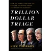 KNYGA Nick Timiraos Trillion Dollar Triage