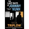 KNYGA Nick Triplow Last Days of Johnny Nunn