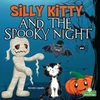 KNYGA Nicola Lopetz Silly Kitty and the Spooky Night