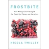 KNYGA Nicola Twilley Frostbite