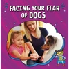 KNYGA Nicole A Mansfield Facing Your Fear of Dogs