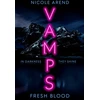 KNYGA Nicole Arend Vamps: Fresh Blood