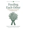 KNYGA Nicole Civita Resetting our Future: Feeding Each Other