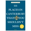 KNYGA Nicolette Loizou 111 Places in Canterbury That You Shouldn't Miss