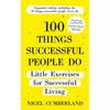 KNYGA Nigel Cumberland 100 Things Successful People Do