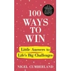KNYGA Nigel Cumberland 100 Ways to Win, Little Answers to Life’s Big Challenges