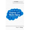 KNYGA Nigel S King Introduction to Coping with Brain Injury