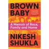 KNYGA Nikesh Shukla Brown Baby