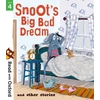 KNYGA Nikki Gamble Read with Oxford: Stage 4: Snoot's Big Bad Dream and Other Stories