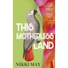 KNYGA Nikki May This Motherless Land