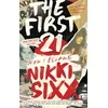KNYGA Nikki Sixx First 21