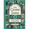 KNYGA Nina Bargiel Crone Zone, How to Get Older with Style, Nerve, and a Little Bit of Magic
