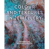 KNYGA Nina Gilbey Colour and Textures in Jewellery