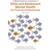 KNYGA Nisha Dogra Multidisciplinary Handbook of Child and Adolescent Mental Health for Front-line Professionals, Third Edition