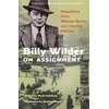 KNYGA Noah Isenberg Billy Wilder on Assignment