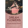 KNYGA Noor Inayat Khan Dream Flowers