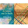 KNYGA Nora Gold In Sickness and In Health / Yom Kippur in a Gym