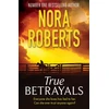KNYGA Nora Roberts True Betrayals