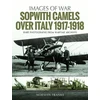 KNYGA Norman Franks Sopwith Camels Over Italy, 1917-1918