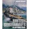 KNYGA Norman Freidman British Submarines in Two World Wars