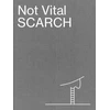 KNYGA Not Vital: Scarch