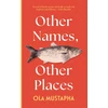 KNYGA Ola Mustapha Other Names, Other Places