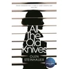 KNYGA Olen Steinhauer All The Old Knives